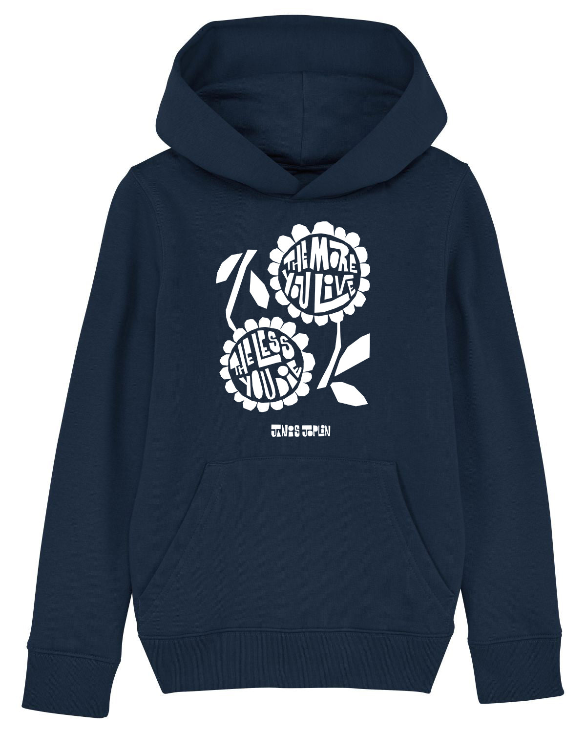 'The More You Live, The Less You Die' Organic Adult Unisex Hoodie