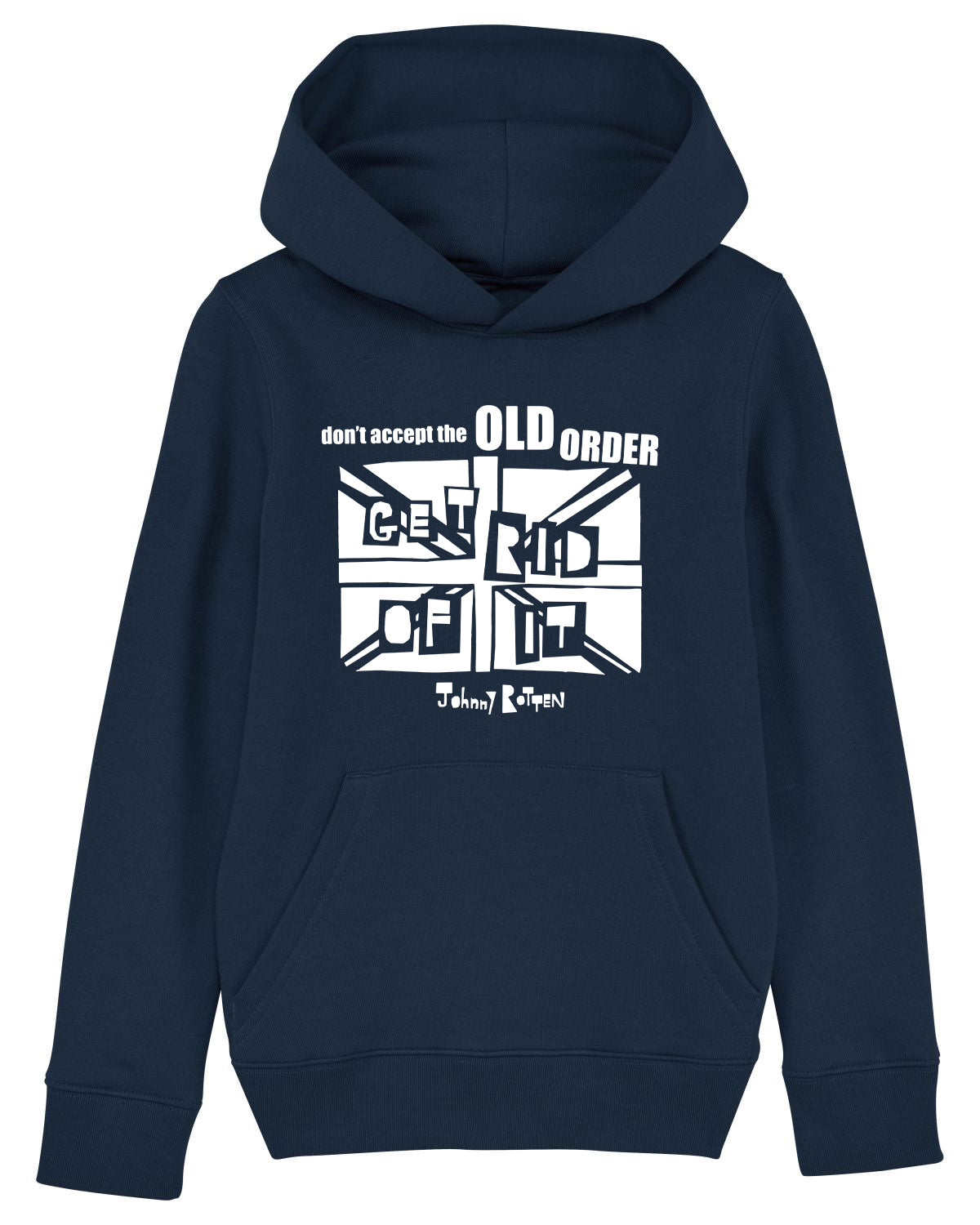 'Don't Accept The Old Order, Get Rid Of It' Organic Kids Hoodie