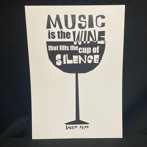 'Music Is the Wine That Fills The Cup Of Silence' Impression D'art