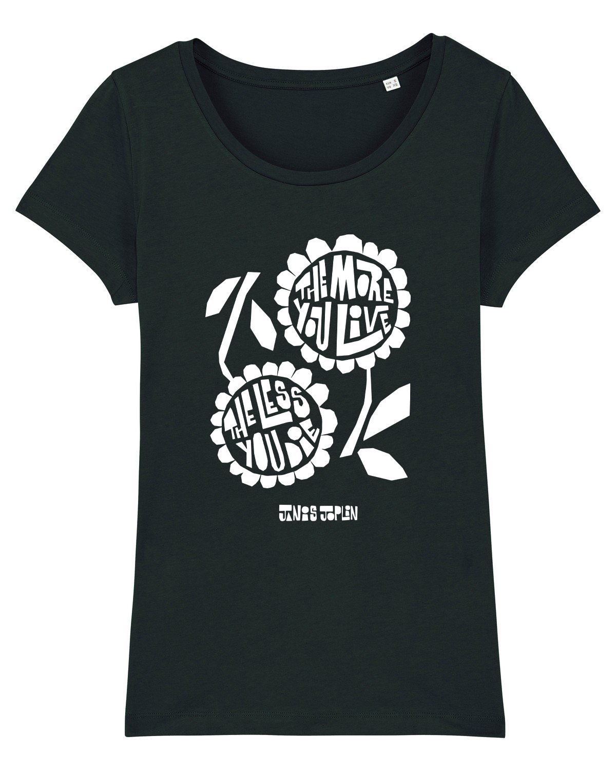 'The More You Live, The Less You Die' Organic Womens T-shirt
