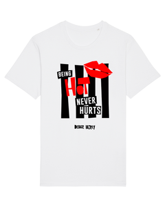'Being Hot Never Hurts' Organic Unisex T-shirt