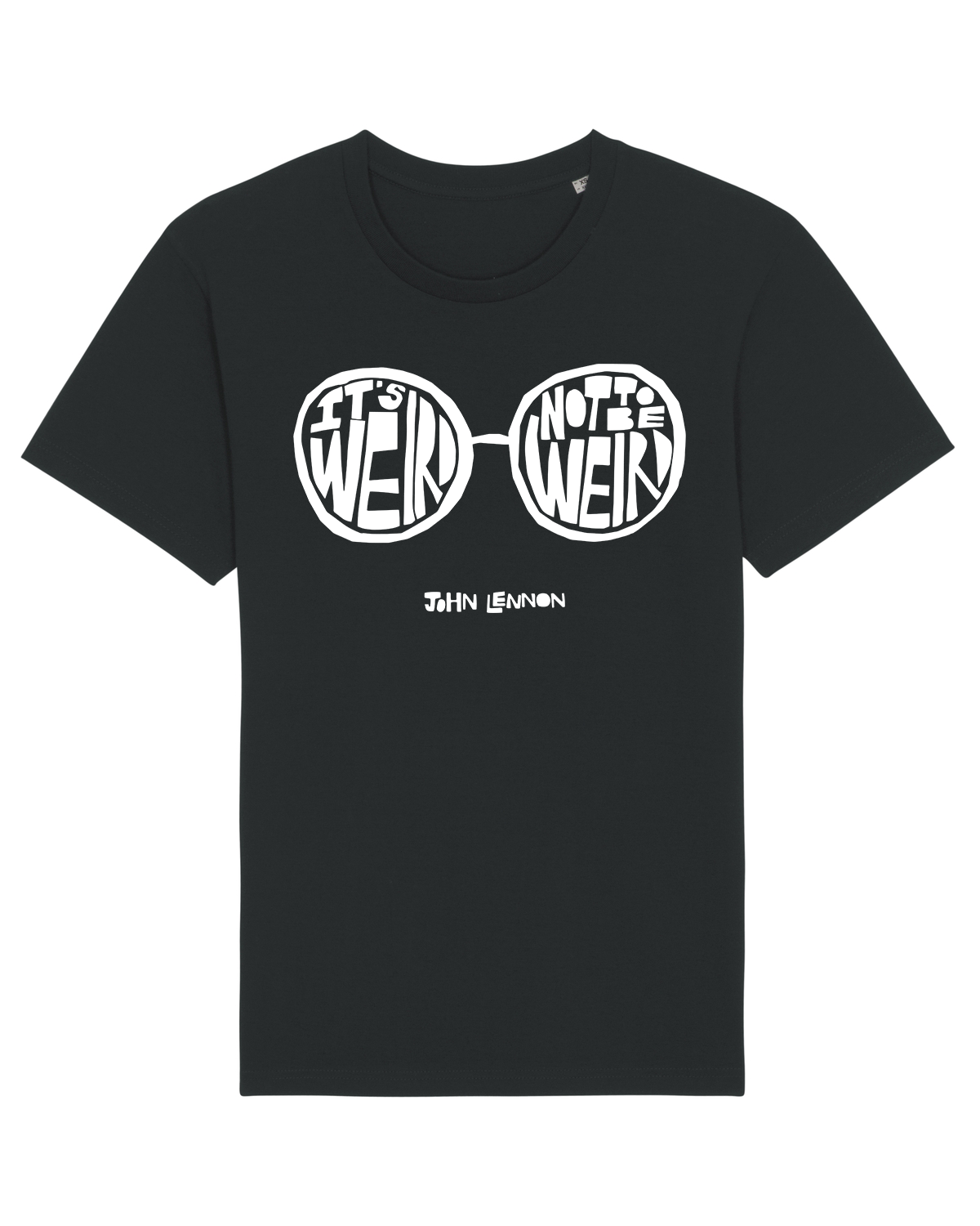 'It's Weird Not To Be Weird' Organic Unisex T-shirt