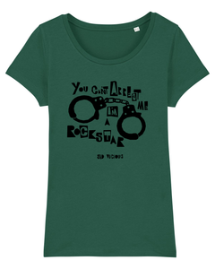 T-shirt bio pour femmes 'You Can't Arrest Me I'm A Rock Star'